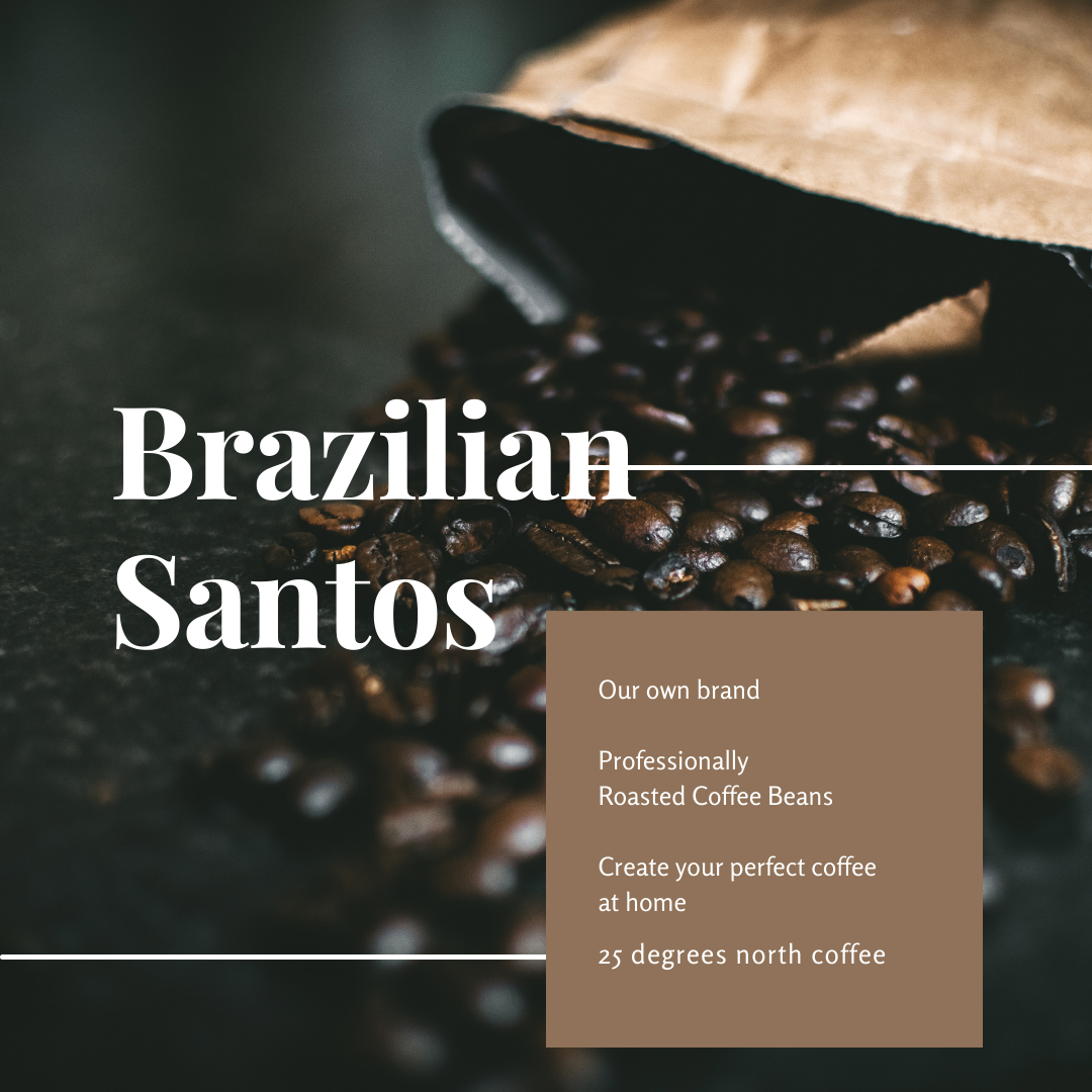 Brazilian Santos Roasted Whole Beans by Weight